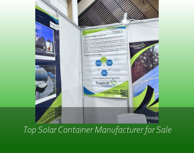 Top Solar Container Manufacturer for Sale